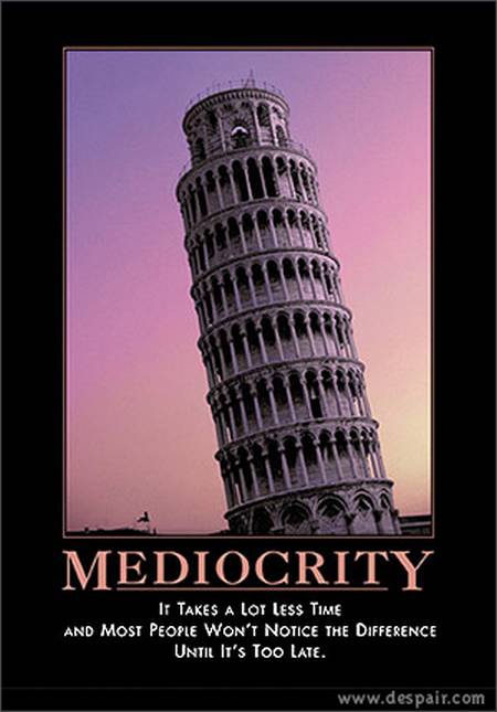 mediocrity